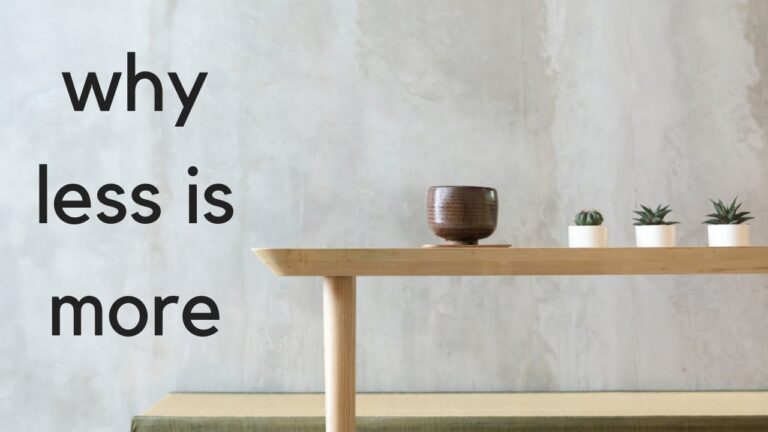 Minimalism in the Modern World: Why Less Is More